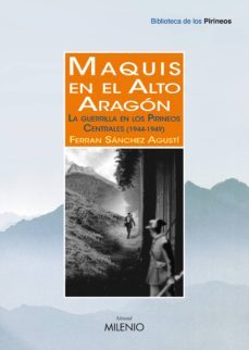 maquis en el alto aragon (e-book pdf) (ebook)-ferran sanchez agusti-9788497435529