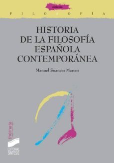 historia de la filosofia española contemporanea (ebook)-manuel suances marcos-9788497569729