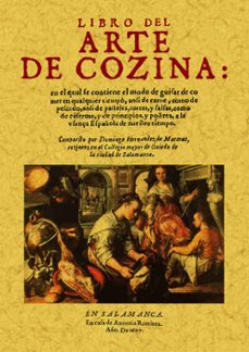 libro del arte de cocina (ed. facsimil)-domingo hernandez de maceras-9788497611329