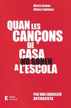quan les cançons de casa no sonen a l'escola (ebook)-alfons espinosa-marta comas-9788497668729