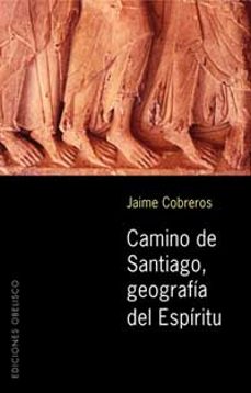 camino de santiago, geografia del espiritu-9788497770729
