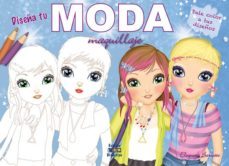 diseña tu moda maquillaje-9788497867429
