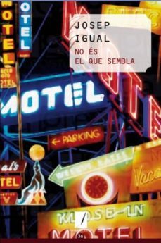 no es el que sembla-9788497917629