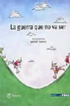 la guerra que no va ser-gabriel f. tarancon-9788497951029