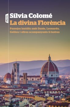 la divina florència (ebook)-silvia colome-9788498095029