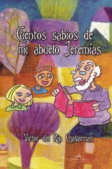 cuentos sabios de mi abuelo jeremias (ebook)-9788498210729