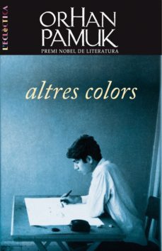 altres colors-orhan pamuk-9788498243529