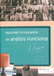 apuntes incompletos de analisis funcional-tomas antonio aizpuru-9788498282429