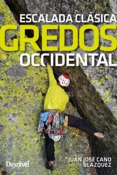 gredos occidental. escalada clasica-juan jose cano blazquez-9788498295429