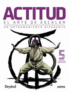 actitud. el arte de escalar-juan jose andujar carsi-9788498296129