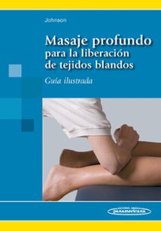 masaje profundo para la liberacion de tejidos blandos-9788498353129