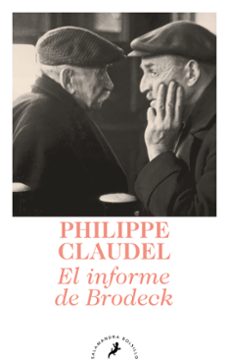 el informe de brodeck-philippe claudel-9788498386929