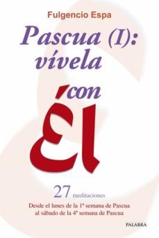 pascua (i): vivela con el-fulgencio espa feced-9788498406429