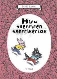 hiru txerrien txerrikeriak-9788498438529