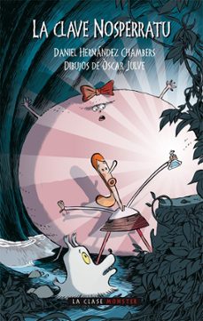 la clave nosperratu-daniel hernandez chambers-9788498456929