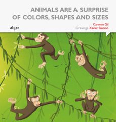 animals are such surprises all colors, shapes and sizes-9788498457629
