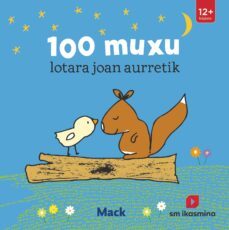 100 muxu lotara joan aurretik-9788498555929