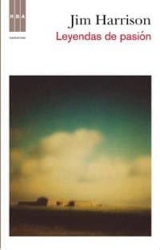 leyendas de pasion-jim harrison-9788498678529