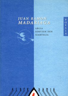 argia sortzen den izartegia (ebook)-juan ramon madariaga-9788498686029
