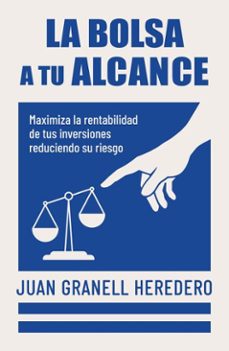 la bolsa a tu alcance (ebook)-juan granell-9788498756029