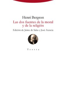 las dos fuentes de la moral y de la religion-henri bergson-9788498798029