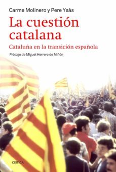 la cuestion catalana (ebook)-carme molinero-pere ysas-9788498927429