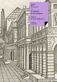 el amparo de los hombres (ebook)-antonio mira de amescua-9788498975529