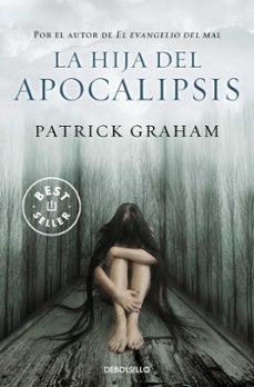 la hija del apocalipsis-patrick graham-9788499088129