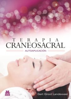 terapia craneosacral. autoaplicación (ebook)-gert groot landeweer-9788499104829