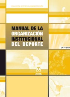 manual de la organizacion institucional del deporte (ebook)-9788499107929