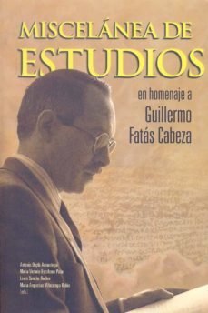 miscelanea de estudios en homenaje a guillermo fatas cabeza-antonio dupla ansuategui-9788499113029