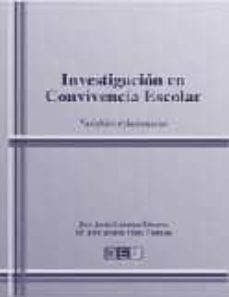 investigacion en convivencia escolar-jose jesus gazquez linares-maria del carmen perez fuentes-9788499151229