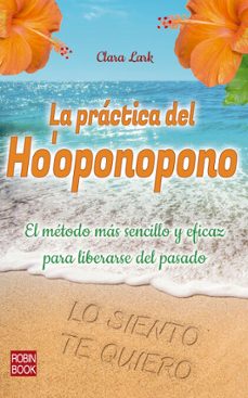la practica del ho'oponopono (ebook)-clara lark-9788499174129