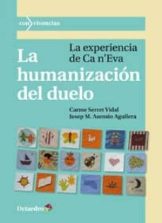la humanizacion del duelo-carme serret vidal-9788499214429