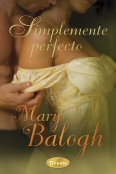 simplemente perfecto (ebook)-mary balogh-9788499440729
