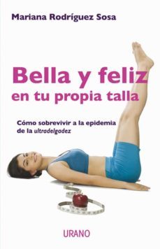 bella y feliz en tu propia talla (ebook)-mariana rodriguez sosa-9788499445229