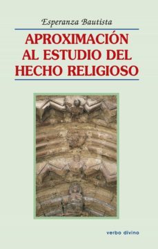 aproximacion al estudio del hecho religioso (ebook)-esperanza bautista-9788499450629