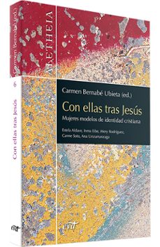 con ellas tras jesºs-carmen bernabe ubieta-9788499451329