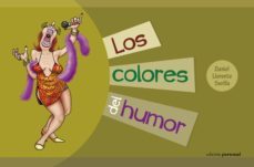los colores del humor-daniel llorente sevilla-9788499463629