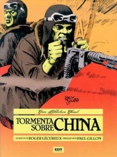 tormenta sobre china-paul gillon-roger lecureux-9788499473529