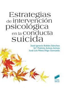 estrategias de intervencion psicologica en la conducta suicida (ebook)-jose ignacio robles sanchez-9788499587929