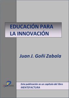 educacion para la innovacion (ebook)-juan jose goñi zabala-9788499697529