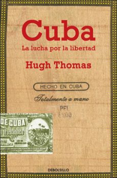 cuba: la lucha por la libertad-hugh thomas-9788499894829