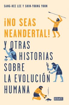 no seas neandertal-9788499928029