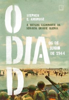 o dia d (ebook)-stephen e. ambrose-9788501924629