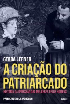 a criaço do patriarcado (ebook)-gerda lerner-9788531615429