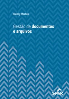 gesto de documentos e arquivos (ebook)-shirley martins-9788539640829