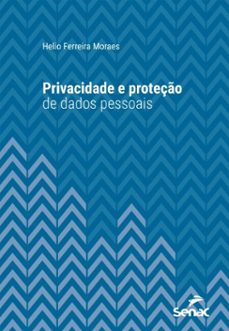privacidade e proteço de dados pessoais (ebook)-helio ferreira moraes-9788539645329