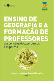 ensino de geografia e a formaço de professores (ebook)-9788546222629