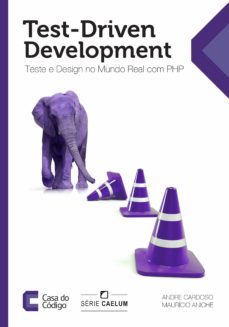 test-driven development (ebook)-andre cardoso-mauricio aniche-9788555190629